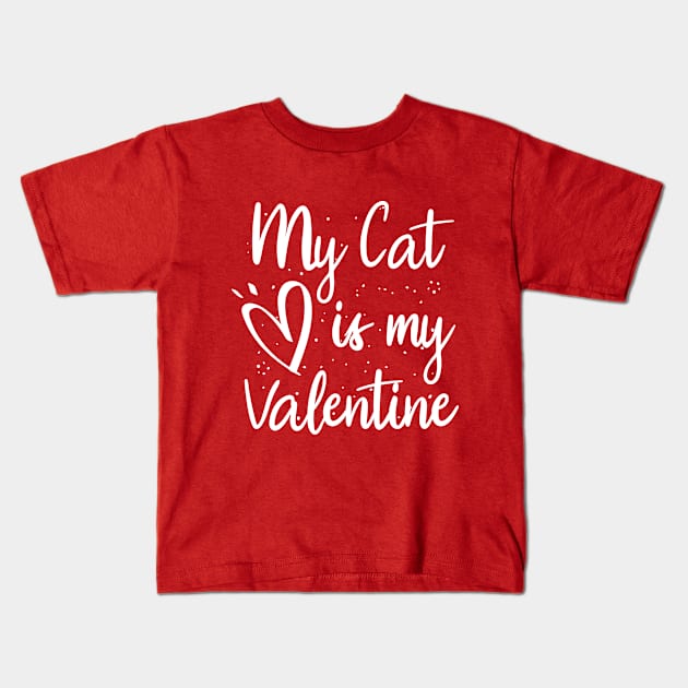 My cat is my valentine Kids T-Shirt by Lazarino